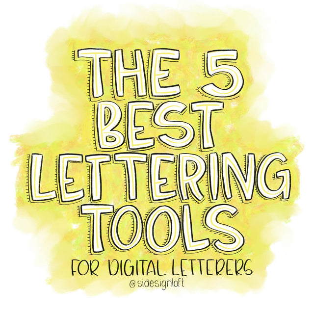 The 5 Best Tools for Digital Lettering